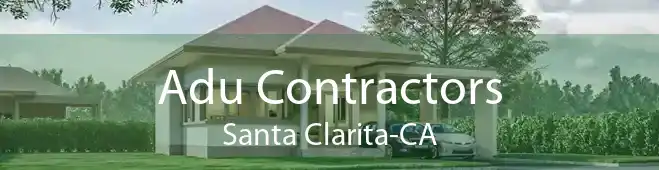 Adu Contractors Santa Clarita-CA